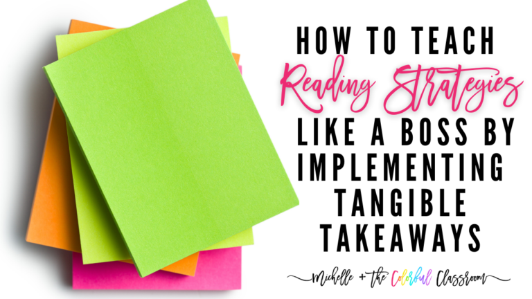 How to Teach Reading Strategies like a Boss by Implementing Tangible Takeaways