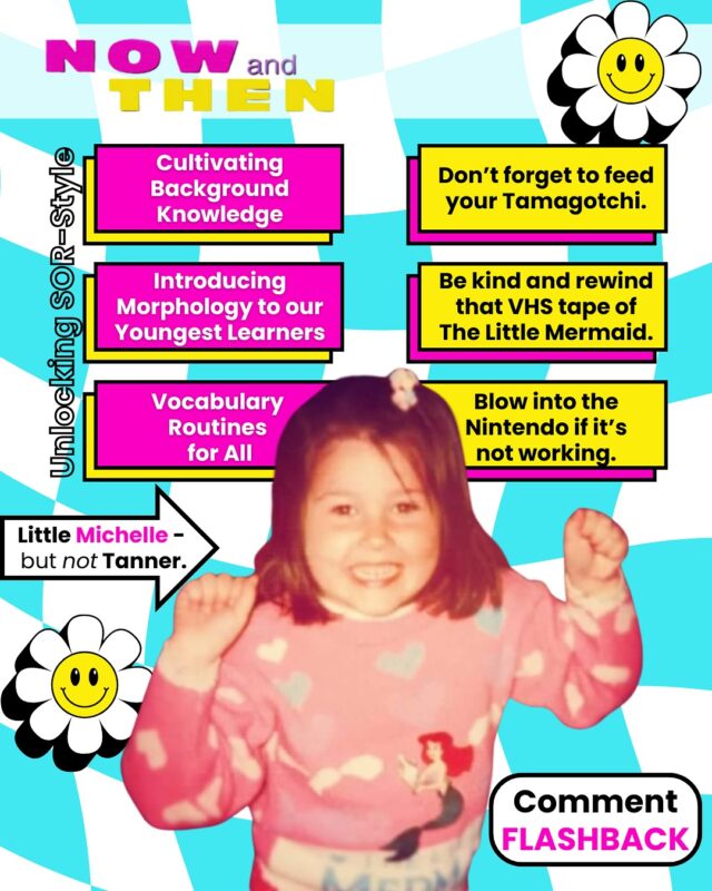 Little Michelle had strong opinions…especially when it came to her Tamagotchi…

Thankfully, the advice has evolved — and now it’s Science of Reading aligned. 😆

The Unlocking SOR team (@unlockingsor ) just dropped their Flashback Favorites bundle — featuring 33 of the most-loved sessions from past conferences… and 3 of mine made the cut!

Here’s what you’ll find from me in this 90s throwback lineup:

⚡️Cultivating Background Knowledge (3–5)
⚡️Introducing Morphology to Our Youngest Learners (K–2)
⚡️Vocabulary Routines for All (K–2)

No VHS required. Just practical PD you’ll actually use — plus 30 more faves from some of my FAVORITE literacy leaders.

Want the link? Comment FLASHBACK and I’ll DM it your way!

#unlockingsor #scienceofreading #backgroundknowledge #morphology #vocabulary #structuredliteracy #readingteacher #flashbackfavorites #elementaryteacher #90svibes